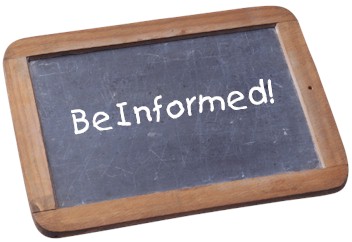Be Informed